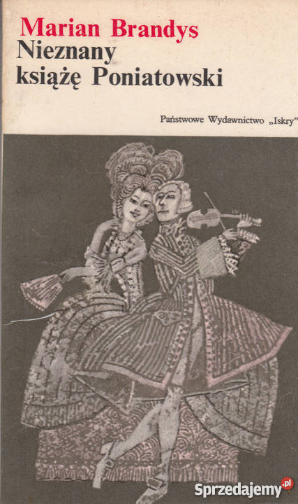 01572 NIEZNANY KSIĄŻĘ PONIATOWSKI MARIAN BRANDYS literatura piękna - proza polska Czyrna