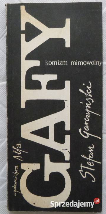 Gafy Komizm mimowolny Stefan Garczyński ISBN 8370011373 Warszawa