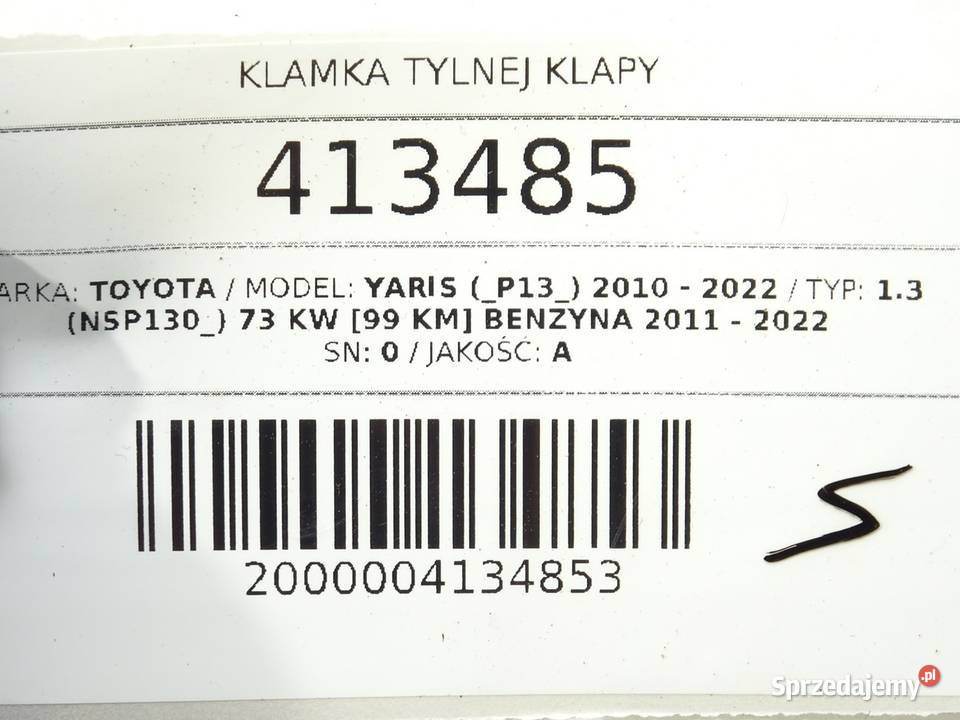 KLAMKA TYLNEJ KLAPY TOYOTA YARIS III Hatchback