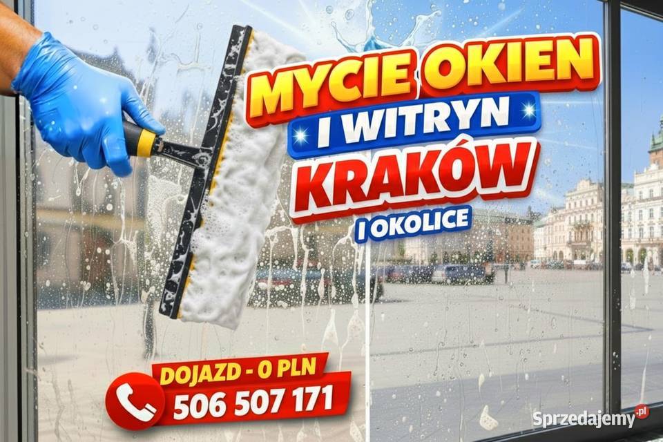 MYCIE OKIEN KRAKÓW MYCIE WITRYN PRZESZKLEŃ W Sprzątanie domów i mieszkań Kraków