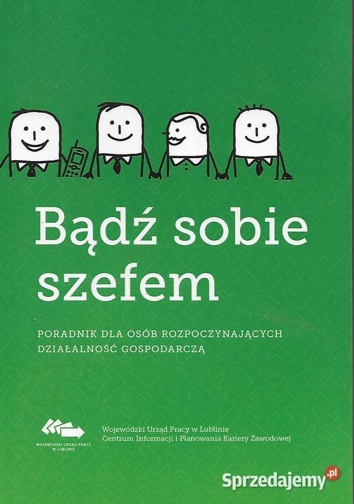 Bądź sobie szefem WUP w Lublinie Puławy