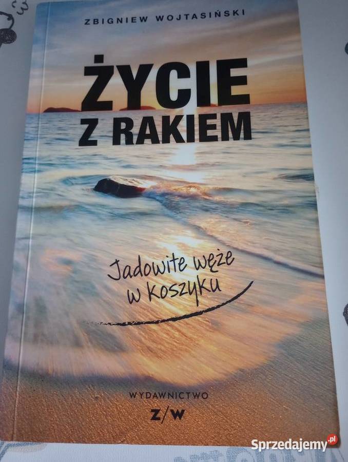 Książka Życie z rakiem Zbigniew Wojtasiński miękka Szczecin
