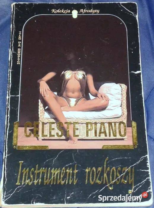 Instrument rozkoszy Celeste Piano Chełm