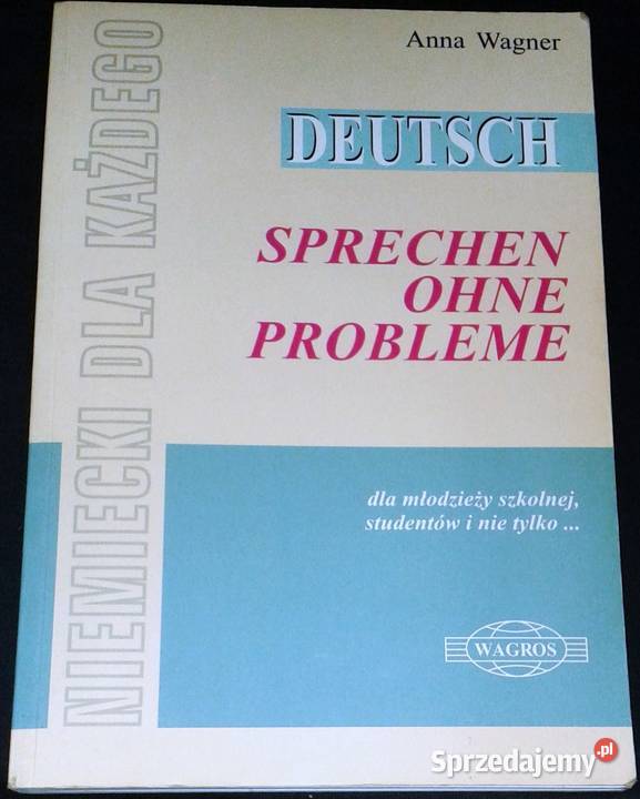 Deutsch Sprechen ohne probleme Anna Wagner lubelskie sprzedam