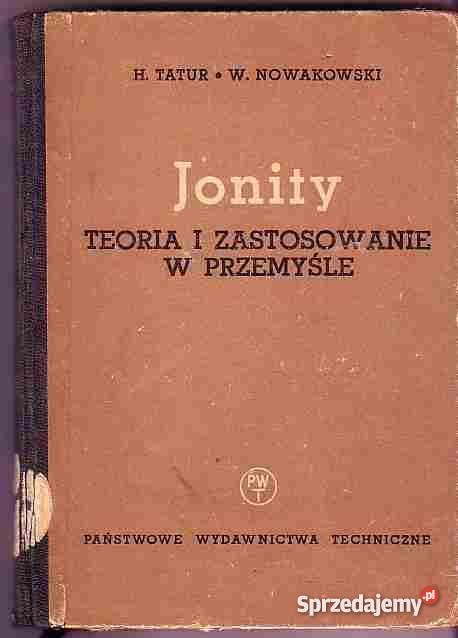 1782 JONITY TEORIA I ZASTOSOWANIE W PRZEMYŚLE H Książki i Podręczniki Czyrna