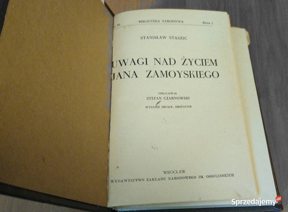 życiem Jana Zamoyskiego Stanisław Staszic BN Gdańsk