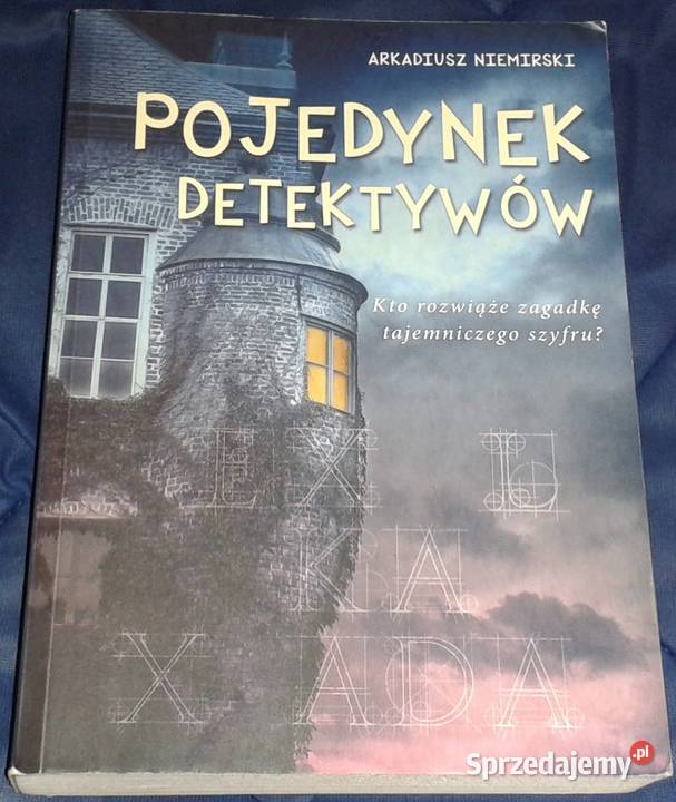 Pojedynek detektywów Arkadiusz Niemirski miękka lubelskie Chełm