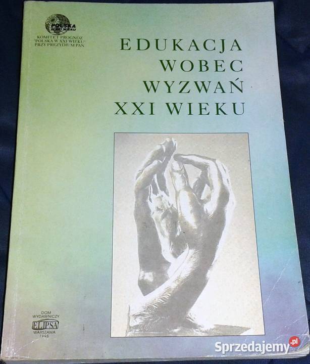 Edukacja wobec wyzwań XXI wieku Irena Wojnar lubelskie