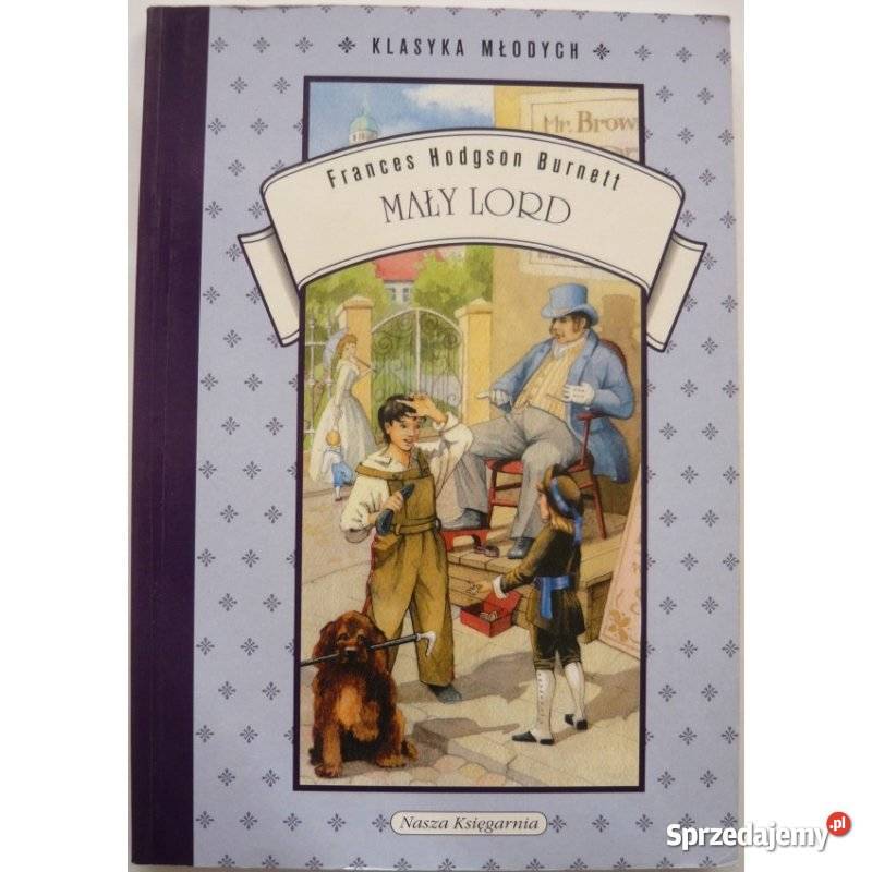 Mały Lord Burnett Hodgson Frances Książki dla dzieci Świdnica