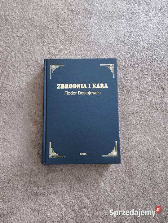 Zbrodnia i kara Fiodor Dostojewski Szczecin