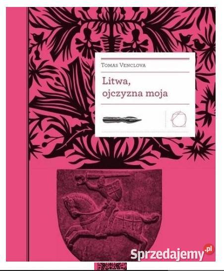 Litwa ojczyzna moja łódzkie Łódź sprzedam