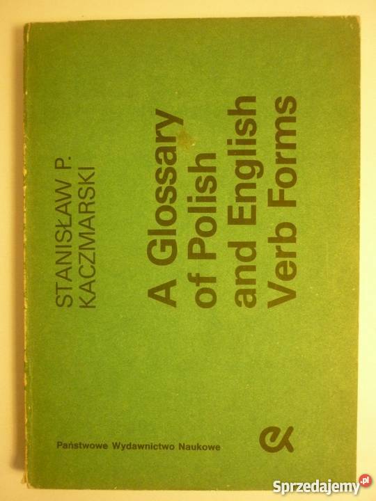 A GLOSSARY OF POLISH AND ENGLISH VERB FORMS warmińsko-mazurskie Elbląg