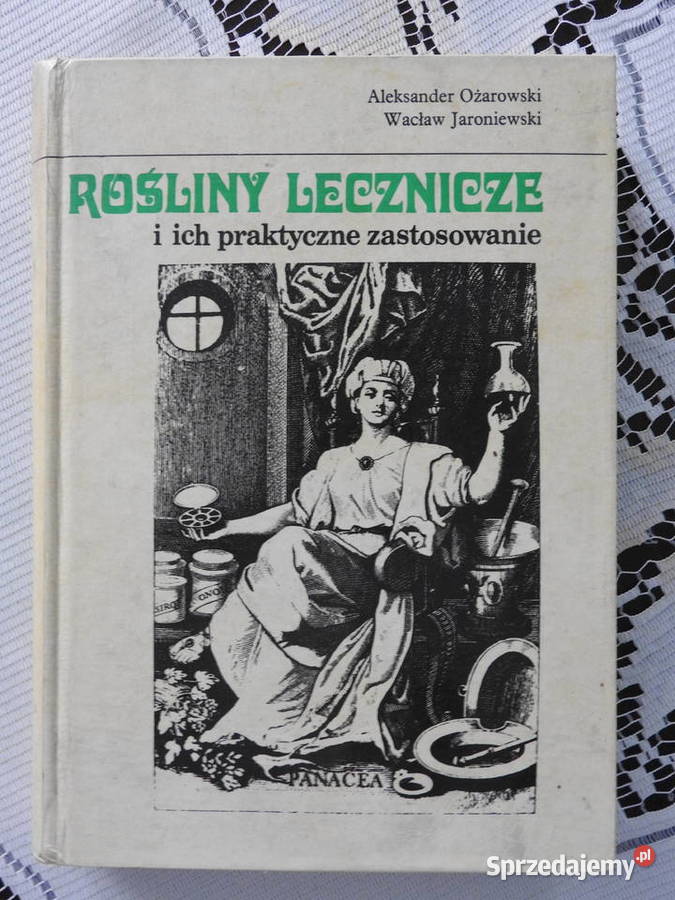 Książka pt Rośliny lecznicze i ich praktyczne śląskie