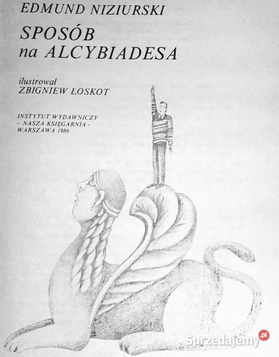 Sposób na Alcybiadesa Edmund Niziurski Rok wydania 1986 Chełm
