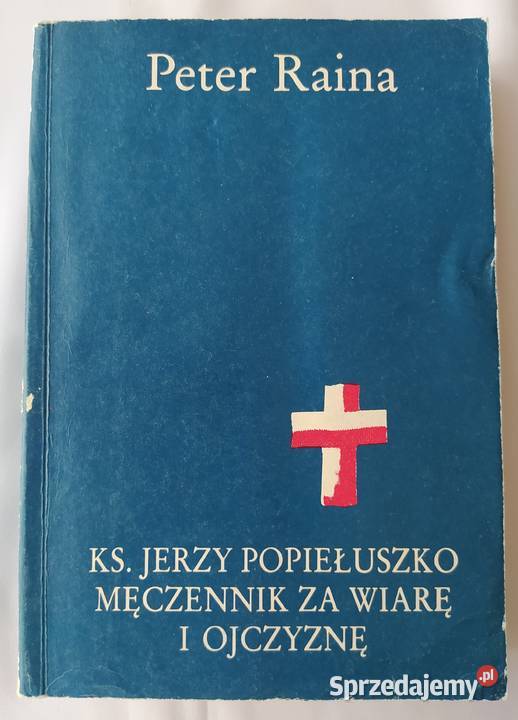 ks JERZY POPIEŁUSZKO Męczennik wiarę i ojczyznę miękka Hajnówka