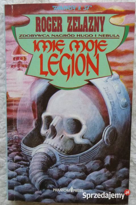 Imię moje Legion Roger Zelazny mazowieckie Warszawa