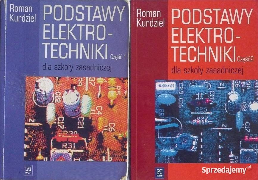 PODSTAWY ELEKTROTECHNIKI CZĘŚĆ 1 CZĘŚĆ 2 ZSZ Radom