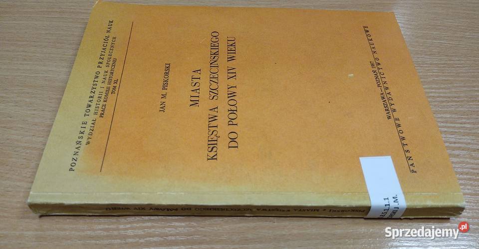 Miasta księstwa szczecińskiego do połowy XIV Gdańsk sprzedam