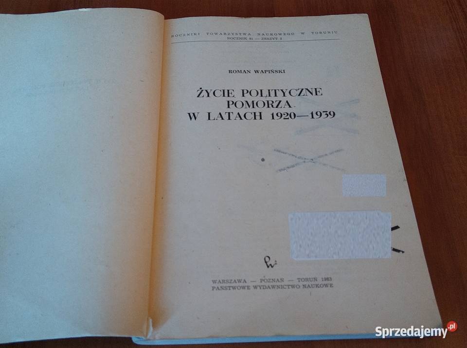 Życie polityczne Pomorza w latach 19201939 Roman Rok wydania 1983 Gdańsk