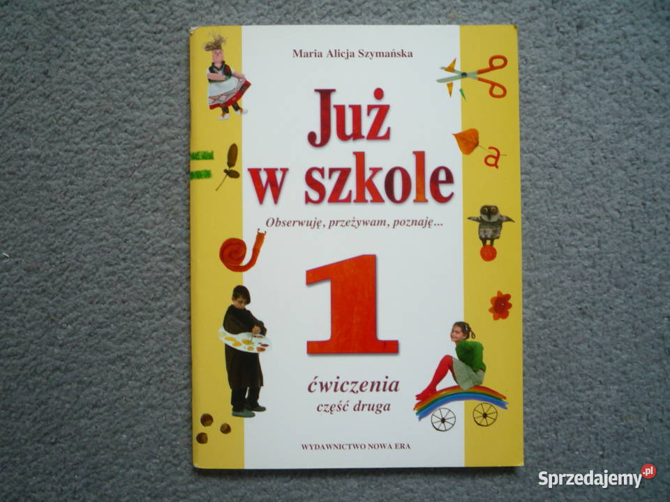 Już w szkole klasa 1 cz 2 M Szymańska Nowa Era miękka Szczecin
