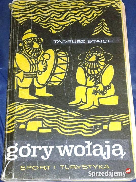 Góry Wołają Opowiadania przewodnickie Tadeusz Chełm