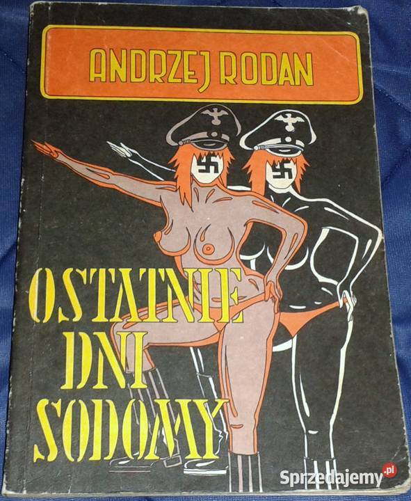 Ostatnie dni Sodomy Andrzej Rodan lubelskie Chełm sprzedam