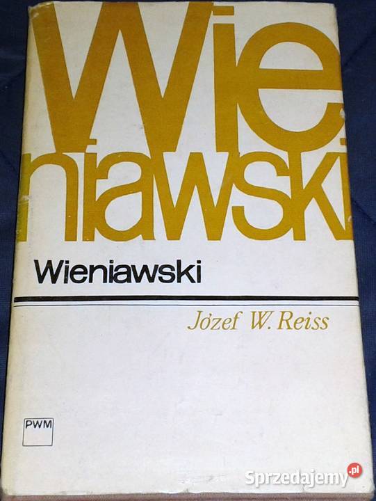 Wieniawski Józef Władysław Reiss Chełm sprzedam