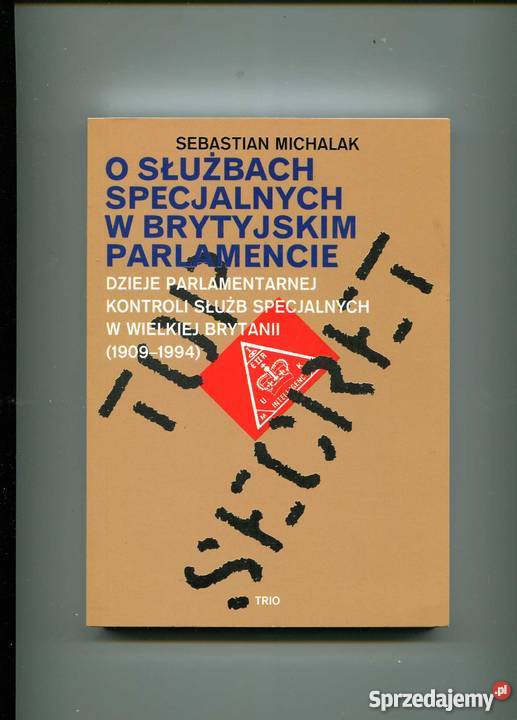 O służbach specjalnych w brytyjskim parlamencie zachodniopomorskie sprzedam