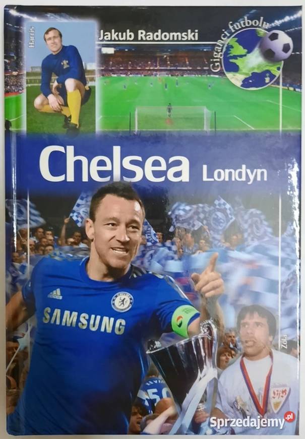 CHELSEA LONDYN RADOMSKI JAKUB Poradniki, albumy i reportaże lubelskie Lublin