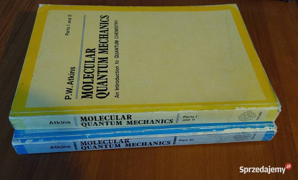 Molecular quantum mechanics an introduction to Książki naukowe i popularnonaukowe pomorskie