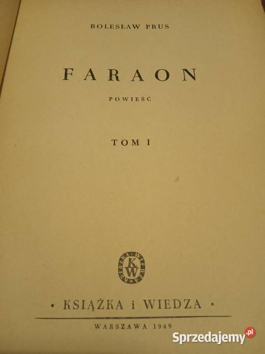 Faraon Tom I III 1949 r Bolesław Prus Poznań