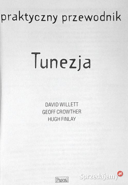 Tunezja Praktyczny przewodnik David Willett Rok wydania 1998 lubelskie Chełm