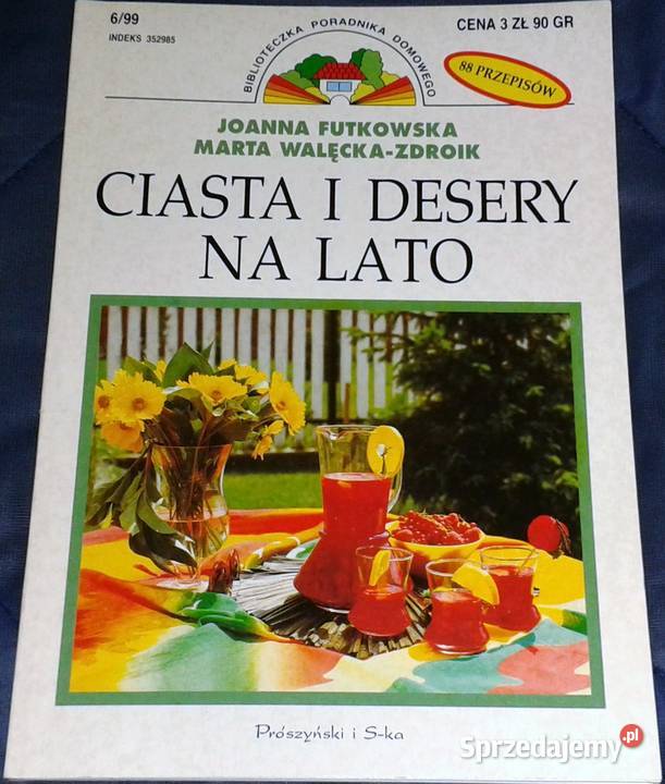 Ciasta i desery na lato J Futkowska M Chełm