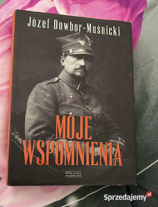 Moje wspomnienia Józef Dowbor Muśnicki