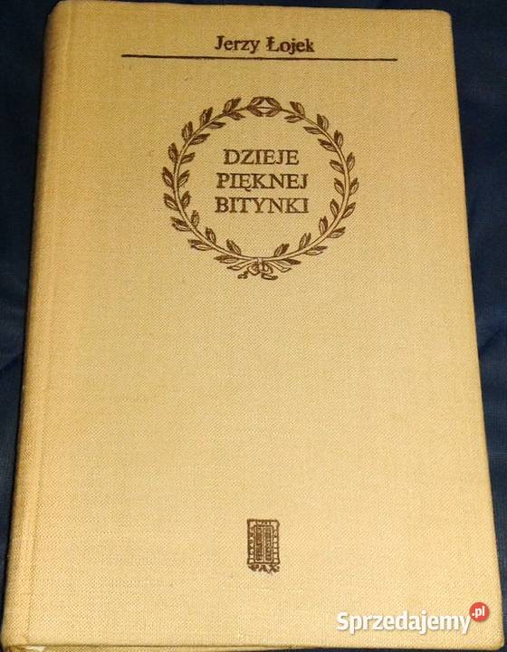 Dzieje pięknej Bitynki Jerzy Łojek Chełm