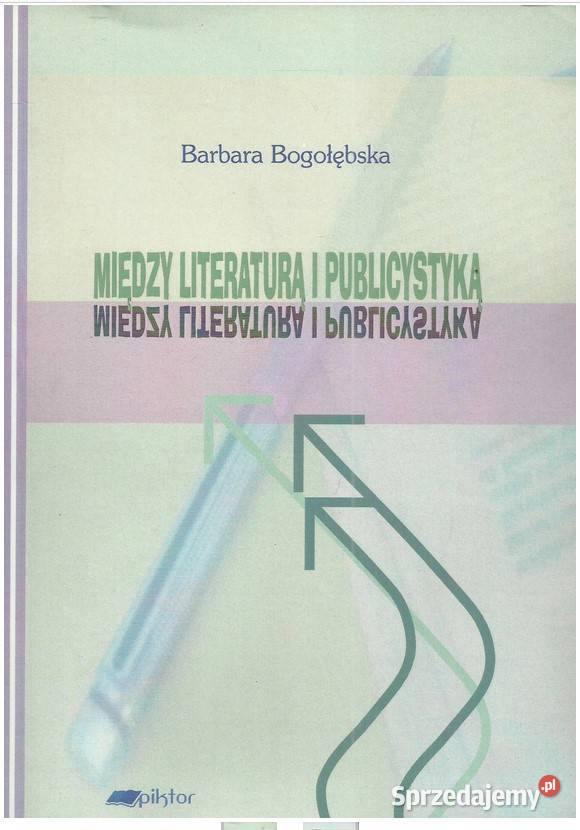 Między literaturą i publicystyką