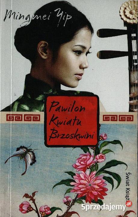 "Pawilon Kwiatu Brzoskwini" - Mingmei Yip