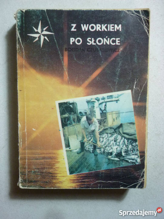 Z WORKIEM SŁOŃCE BOGDAN CZUBASIEWICZ Ustka sprzedam