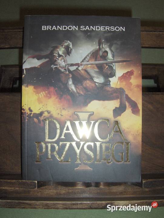Brandon Sanderson Dawca przysięgi Część 1 NOWA Kultura i Rozrywka Łódź sprzedam