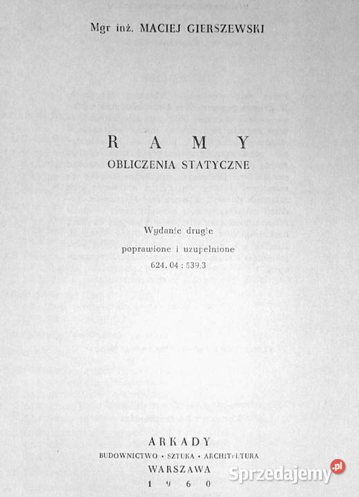 Ramy Obliczenia statyczne Maciej Gierszewski Pozostałe Chełm