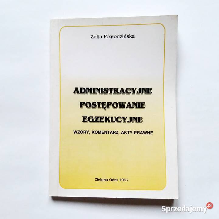 Zofia Pogłodzińska Administracyjne Postępowanie Łódź