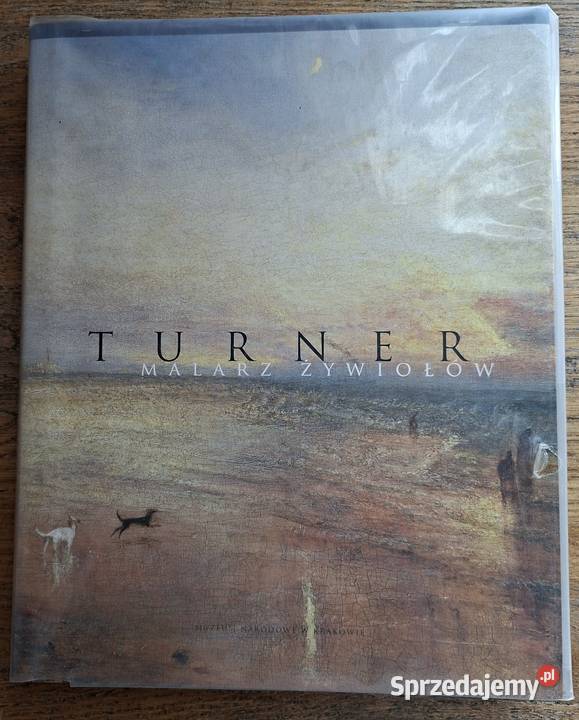 Turner malarz żywiołów Kraków