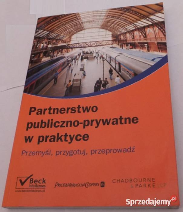 PARTNERSTWO PUBLICZNOPRYWATNE W PRAKTYCE Łódź