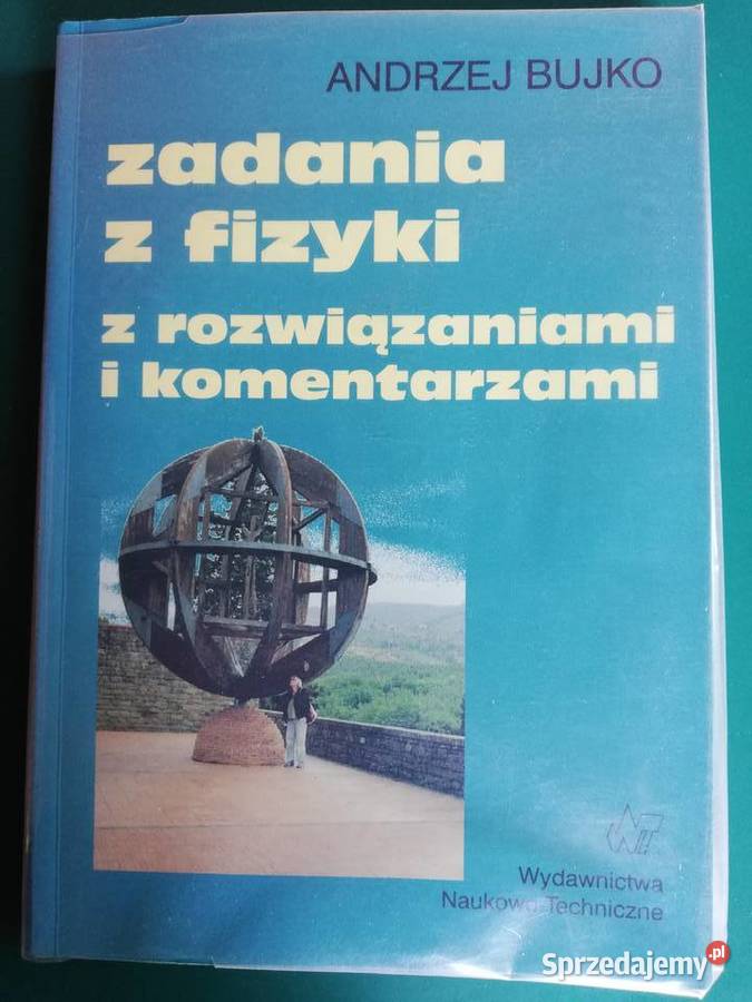 Zadania z fizyki z rozwiązaniami i komentarzami Rok wydania 2006 Kraków sprzedam