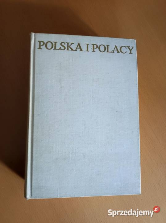 Polska i Polacy Suchodolski Bogdan 1983 Kielce