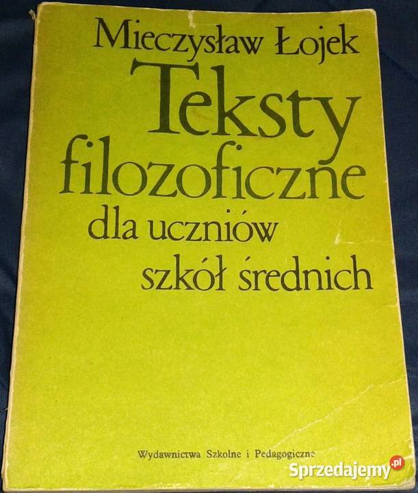Łojek teksty filozoficzne uczniów szkol średnich Chełm