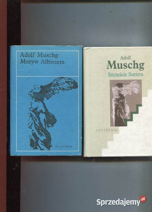 Motyw Albissera Szczęście Suttera Adolf Muschg zachodniopomorskie Szczecin