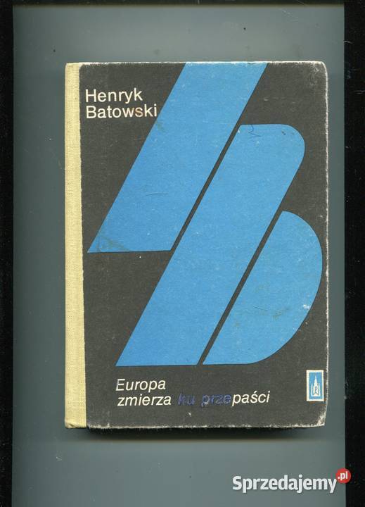 Europa zmierza ku przepaści Batowski Szczecin sprzedam