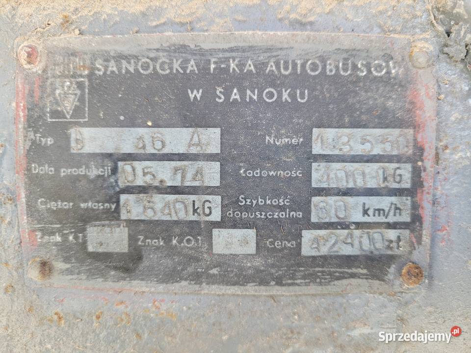 Przyczepa SANOK D46A Żabia Wola sprzedam