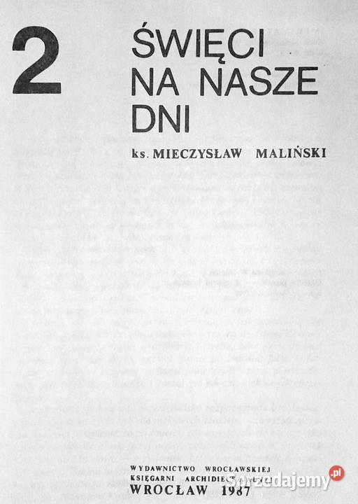 Święci na nasze dni Tom 2 ks Mieczysław Maliński Chełm